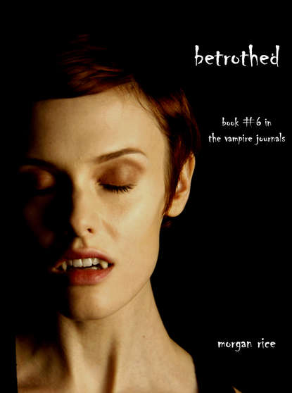 Скачать книгу Betrothed