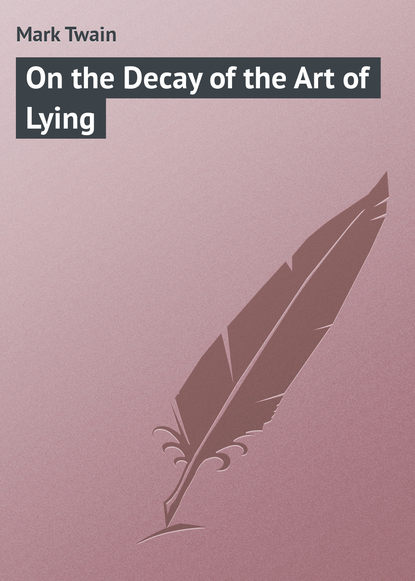 Скачать книгу On the Decay of the Art of Lying