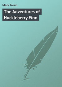 The Adventures of Huckleberry Finn