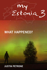 My Estonia 3. What Happened?