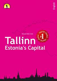 Tallinn - Estonia's Capital
