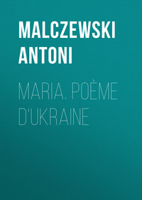 Maria. Poème d'Ukraine