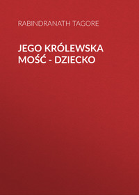 Jego królewska mość - dziecko