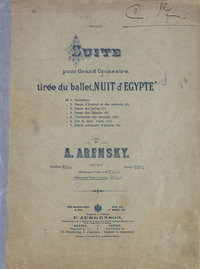 Suite pour grand Orchester tiree du ballet &quot;Nuit d&apos;Egypte&quot; de A. Arensky