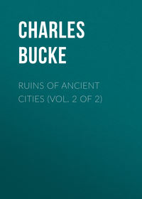 Ruins of Ancient Cities (Vol. 2 of 2)