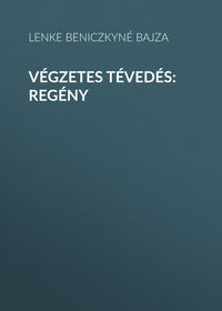 Végzetes tévedés: Regény