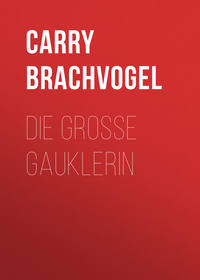 Die große Gauklerin