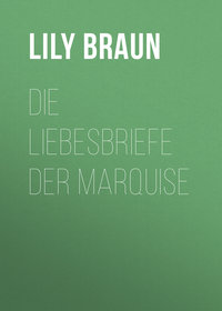 Die Liebesbriefe der Marquise