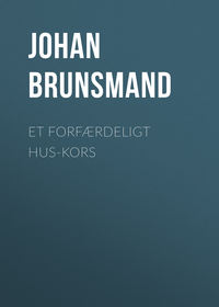 Et forfærdeligt Hus-Kors