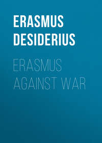 Erasmus Against War