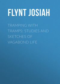 Tramping with Tramps: Studies and Sketches of Vagabond Life