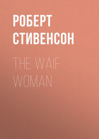 The Waif Woman