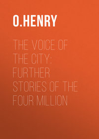 The Voice of the City: Further Stories of the Four Million