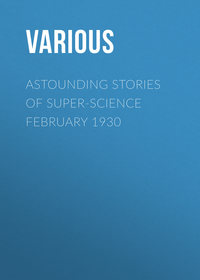 Astounding Stories of Super-Science February 1930