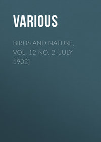 Birds and Nature, Vol. 12 No. 2 [July 1902]