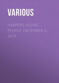 Harper&apos;s Young People, December 2, 1879