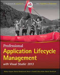 Professional Application Lifecycle Management with Visual Studio 2013