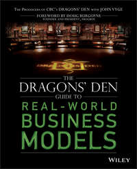 The Dragons' Den Guide to Real-World Business Models