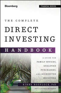 The Complete Direct Investing Handbook. A Guide for Family Offices, Qualified Purchasers, and Accredited Investors