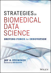 Strategies in Biomedical Data Science. Driving Force for Innovation