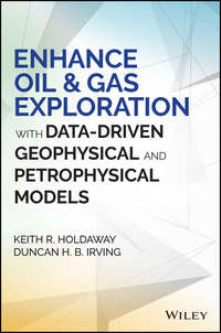 Enhance Oil and Gas Exploration with Data-Driven Geophysical and Petrophysical Models