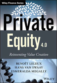Private Equity 4.0. Reinventing Value Creation