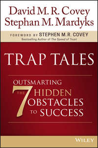 Trap Tales. Outsmarting the 7 Hidden Obstacles to Success