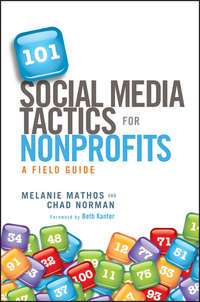 101 Social Media Tactics for Nonprofits. A Field Guide