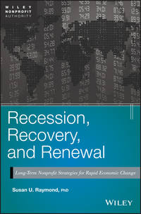 Recession, Recovery, and Renewal. Long-Term Nonprofit Strategies for Rapid Economic Change