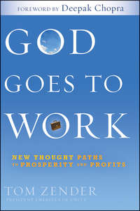 God Goes to Work. New Thought Paths to Prosperity and Profits