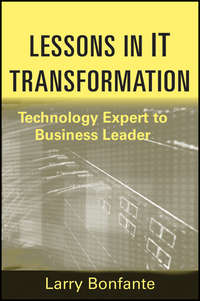 Lessons in IT Transformation. Technology Expert to Business Leader