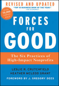 Forces for Good. The Six Practices of High-Impact Nonprofits