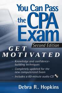 You Can Pass the CPA Exam. Get Motivated!