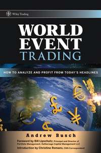 World Event Trading. How to Analyze and Profit from Today's Headlines