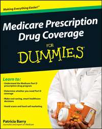 Medicare Prescription Drug Coverage For Dummies