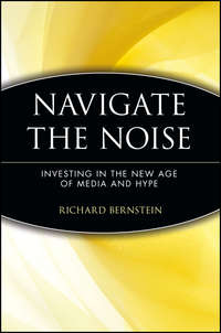 Navigate the Noise. Investing in the New Age of Media and Hype