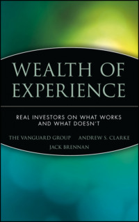 Wealth of Experience. Real Investors on What Works and What Doesn&apos;t