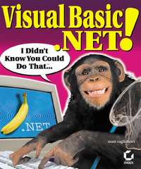 Visual Basic .NET!. I Didn't Know You Could Do That...