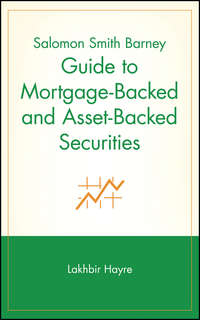 Salomon Smith Barney Guide to Mortgage-Backed and Asset-Backed Securities