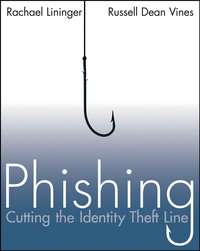 Phishing. Cutting the Identity Theft Line
