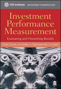 Investment Performance Measurement. Evaluating and Presenting Results
