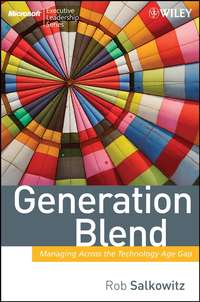 Generation Blend. Managing Across the Technology Age Gap