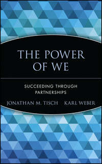 The Power of We. Succeeding Through Partnerships