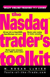 The Nasdaq Trader's Toolkit