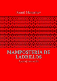 Mampostería de ladrillos. Aparejo escocés