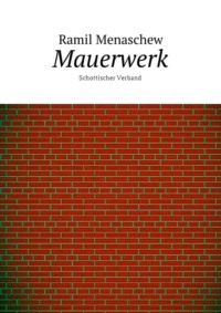 Mauerwerk. Schottischer Verband