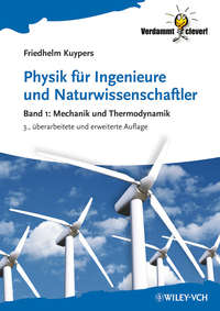 Physik für Ingenieure und Naturwissenschaftler. Band 1 - Mechanik und Thermodynamik