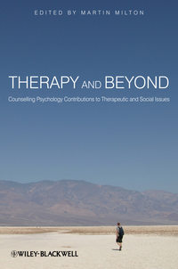 Therapy and Beyond. Counselling Psychology Contributions to Therapeutic and Social Issues