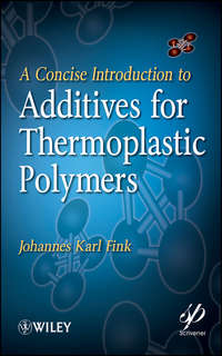 A Concise Introduction to Additives for Thermoplastic Polymers