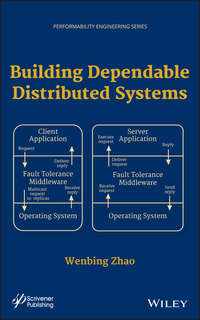 Building Dependable Distributed Systems